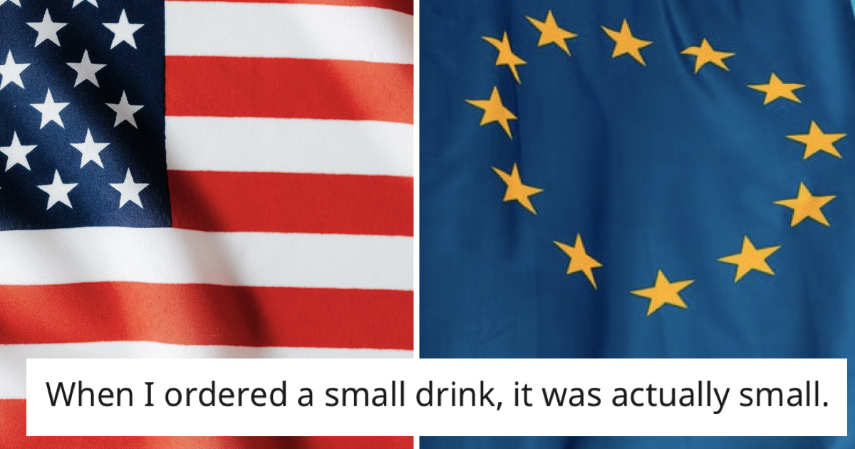 Americans Who Have Visited Europe What Was The Biggest Shock For You