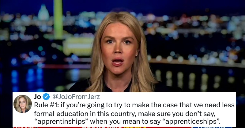 The White House Press Secretary says the US needs more electrician and plumber 'apprentinships' and 'less LGBTQ graduate majors from Harvard' - 16 favourite reactions