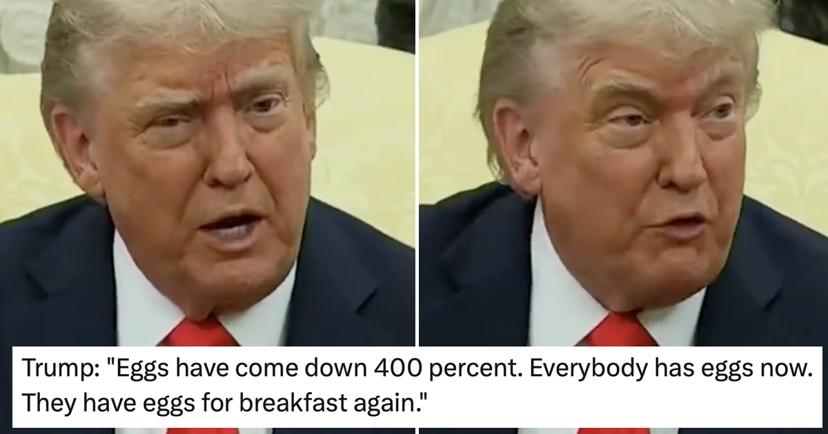 Donald Trump said the price of eggs had fallen 400% and was fact checked 'til he farted