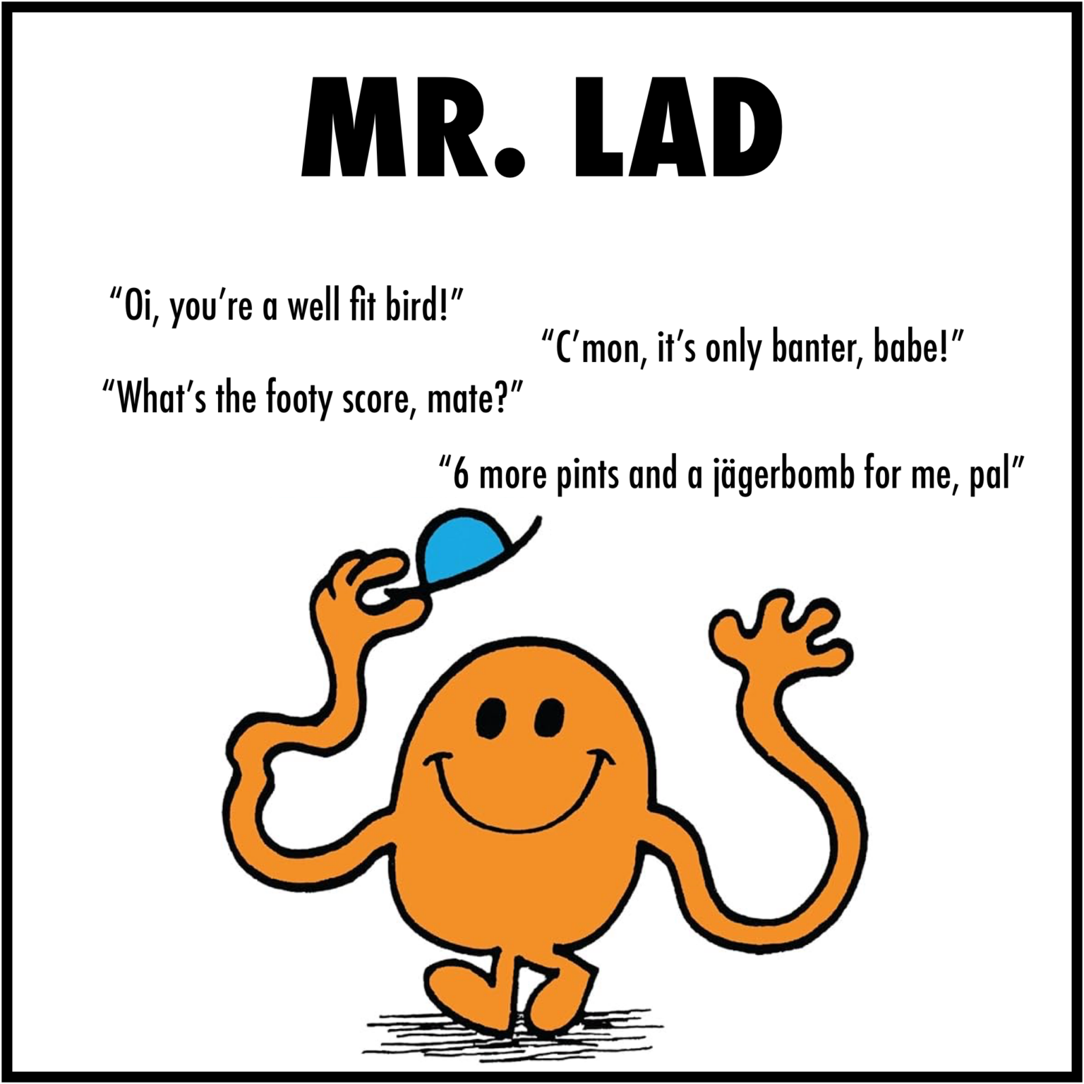 Some of the different types of men you might see on a night out - as Mr ...