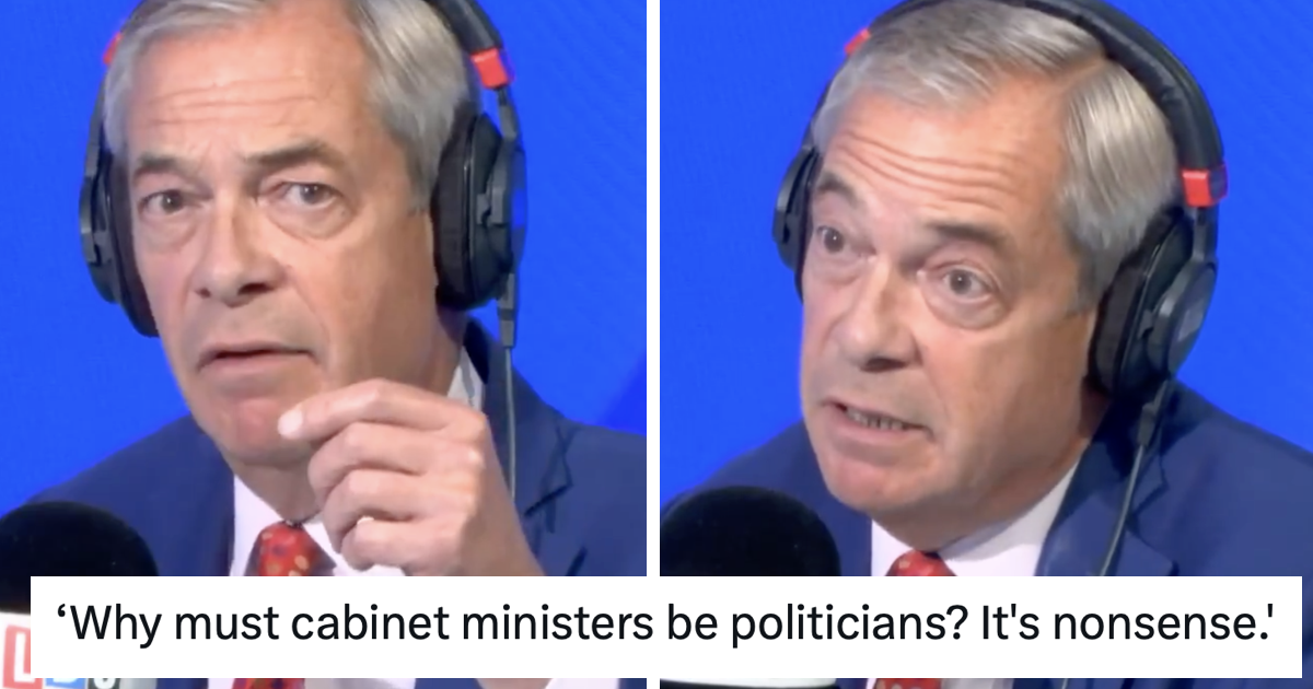 Nigel Farage said it's 'nonsense' that Cabinet ministers have to be elected and the entirety of the internet responded as one