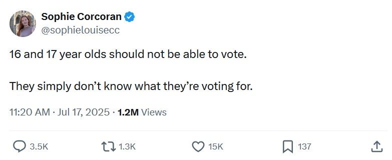 @sophielouisecc
16 and 17 year olds should not be able to vote. 

They simply don’t know what they’re voting for.