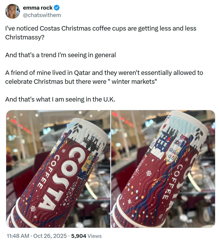 emma rock
@chatswithem
I've noticed Costas Christmas coffee cups are getting less and less Christmassy?

And that's a trend I'm seeing in general

A friend of mine lived in Qatar and they weren't essentially allowed to celebrate Christmas but there were " winter markets" 

And that's what I am seeing in the U.K.

Plus a picture of two Costa disposable cups with snowy scenes on them