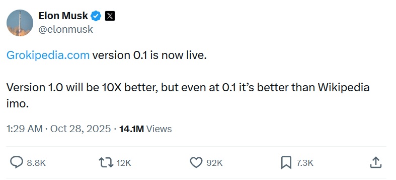Grokipedia.com version 0.1 is now live.
Version 1.0 will be 10X better, but even at 0.1 it’s better than Wikipedia imo.