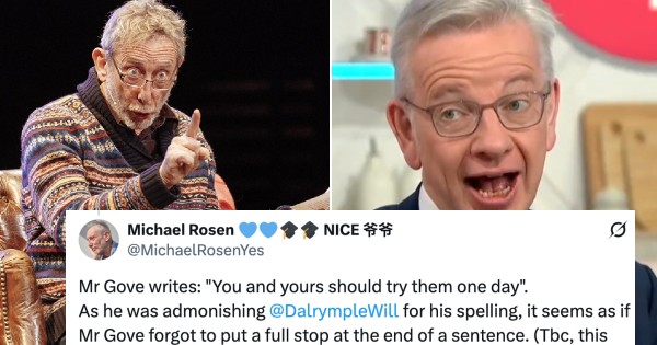Michael Gove tried to be clever correcting someone’s spelling – then Michael Rosen came for Gove’s grammar and it was just poetry