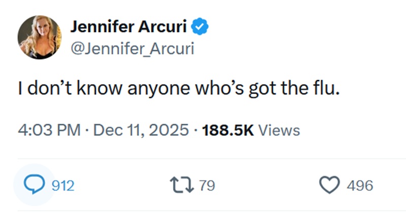 @Jennifer_Arcuri
I don’t know anyone who’s got the flu.