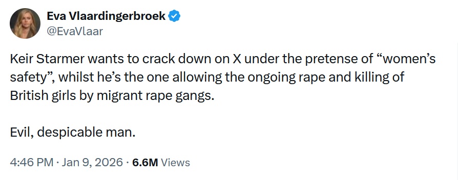 Keir Starmer wants to crack down on X under the pretense of “women’s safety”, whilst he’s the one allowing the ongoing rape and killing of British girls by migrant rape gangs.

Evil, despicable man.