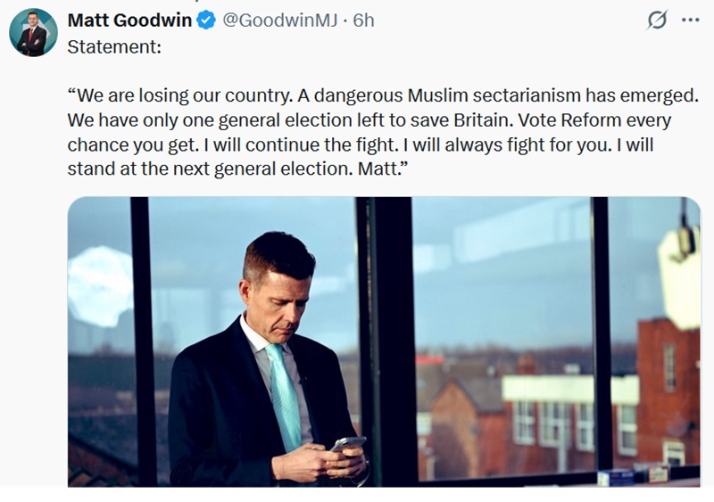 GoodwinMJ
·
6h
Statement:
“We are losing our country. A dangerous Muslim sectarianism has emerged. We have only one general election left to save Britain. Vote Reform every chance you get. I will continue the fight. I will always fight for you. I will stand at the next general election. Matt.”