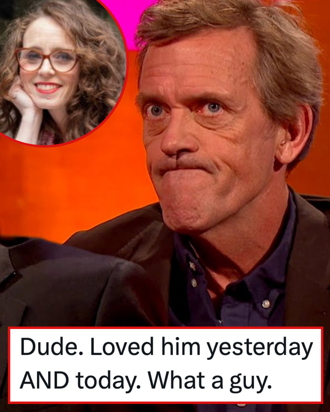 Hugh Laurie just followed up his hilarious takedown of an un