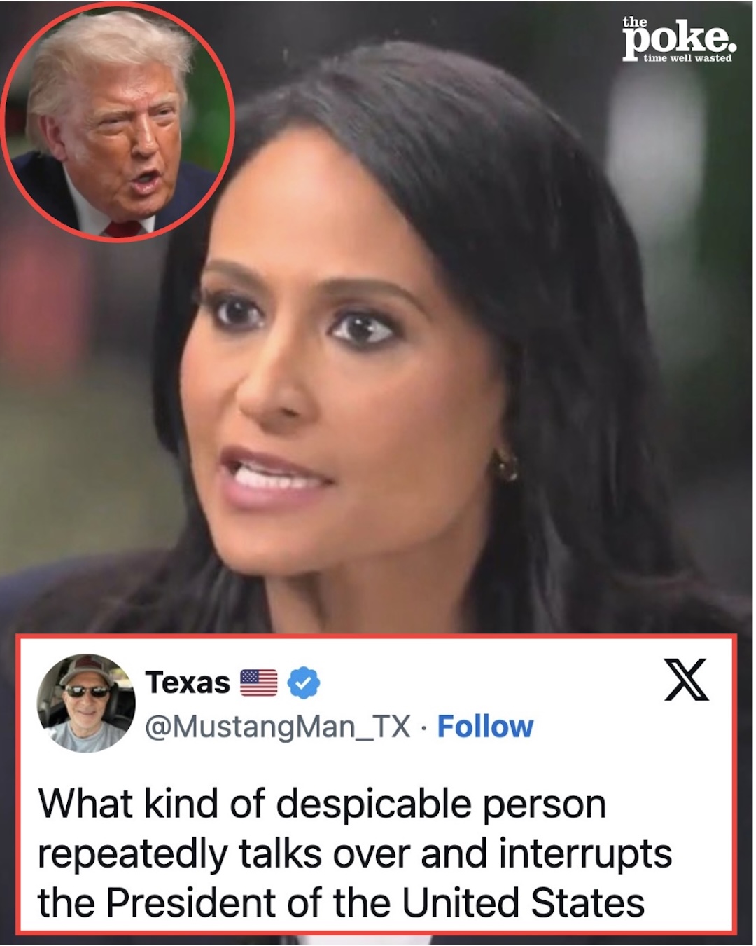 A Texas Maga blamed the reporter for Trump’s humiliating his