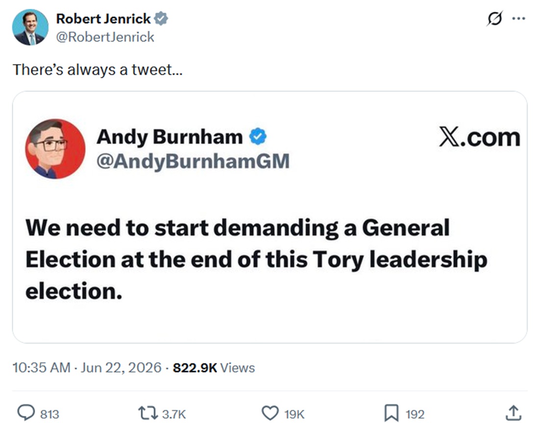 There’s always a tweet…

With a screenshot of an Andy Burnham tweet saying "We need to start demanding a General Election at the end of this Tory leadership election."