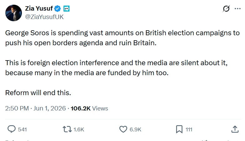 George Soros is spending vast amounts on British election campaigns to push his open borders agenda and ruin Britain.
This is foreign election interference and the media are silent about it, because many in the media are funded by him too.
Reform will end this.