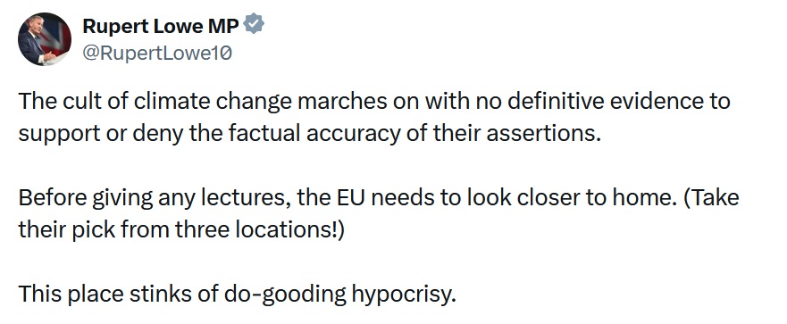 The cult of climate change marches on with no definitive evidence to support or deny the factual accuracy of their assertions.

Before giving any lectures, the EU needs to look closer to home. (Take their pick from three locations!)

This place stinks of do-gooding hypocrisy.