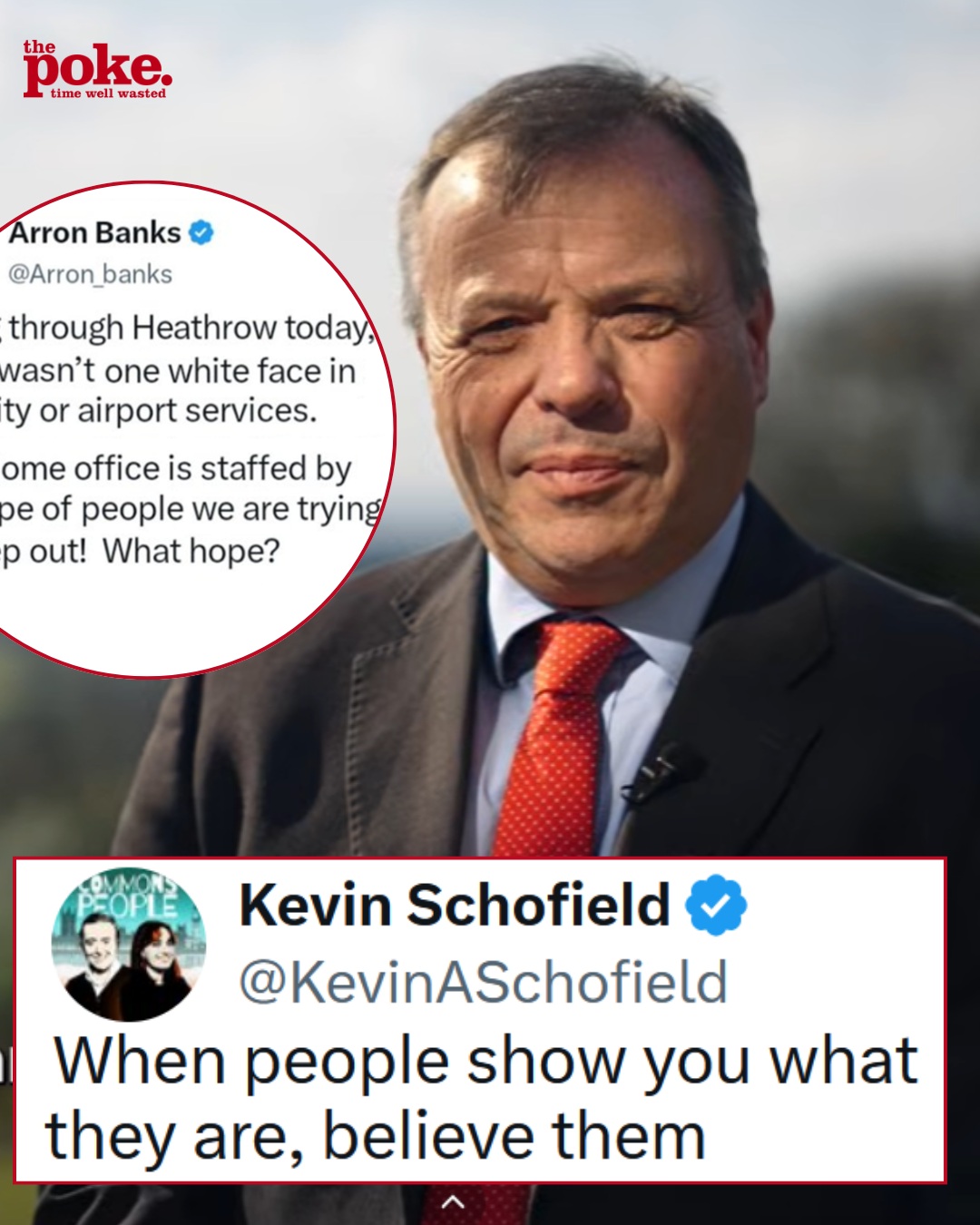 Brexit bankroller Arron Banks ranted about the lack of ‘white faces' working at Heathrow, and got the frank condemnation he deserved