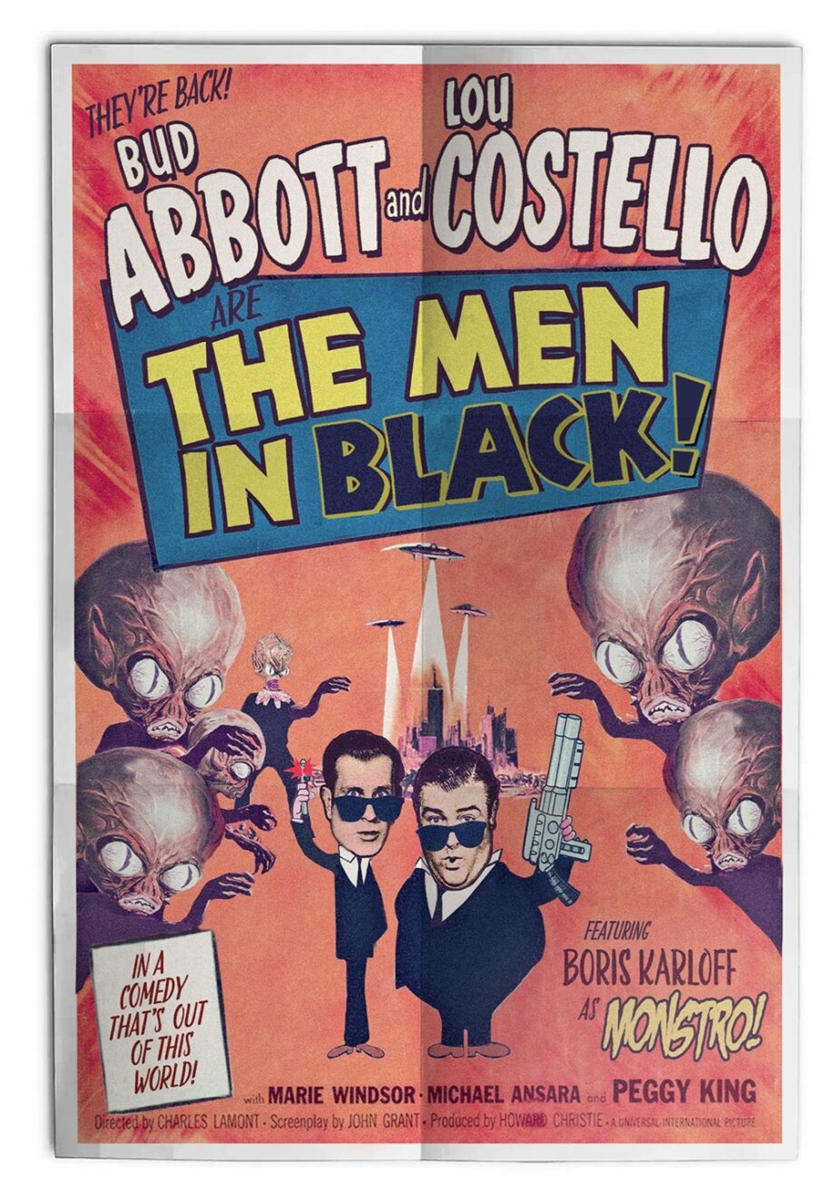 Bud Abbott and Lou Costello are The Men in Black. 1950s-style poster showing the pair in the Men in Black suits and shades, flanked by aliens