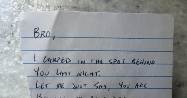 This note left at a campsite for a fellow dad was both the ultimate compliment but also just a little bit terrifying