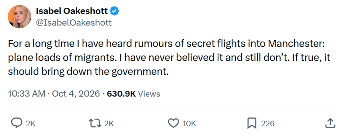 For a long time I have heard rumours of secret flights into Manchester: plane loads of migrants. I have never believed it and still don’t. If true, it should bring down the government.